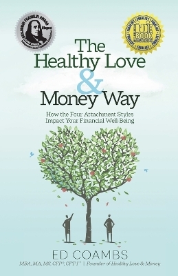 The Healthy Love and Money Way