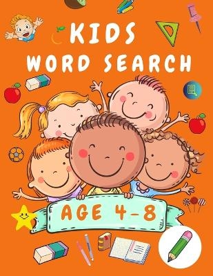 Kid Word Search Book Age 4-8 - Shanice Johnson
