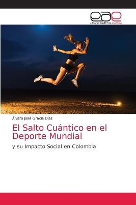 El Salto Cuántico en el Deporte Mundial