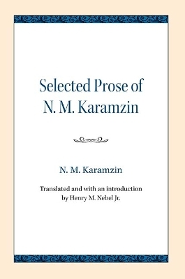 Selected Prose of N. M. Karamzin - N.M. Karamzin