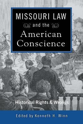 Missouri Law and the American Conscience