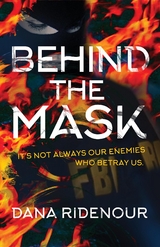 Behind the Mask - Dana Ridenour