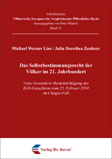 Das Selbstbestimmungsrecht der V&ouml;lker im 21. Jahrhundert - Michael Werner Lins, Julia Dorothea Zenleser