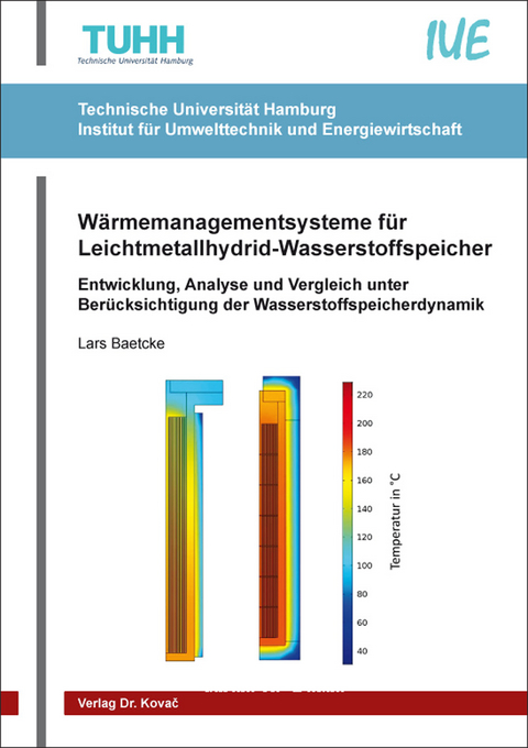 W&auml;rmemanagementsysteme f&uuml;r Leichtmetallhydrid-Wasserstoffspeicher - Lars Baetcke