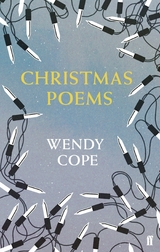 Christmas Poems -  Wendy Cope