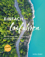 HOLIDAY Reisebuch: Einfach losfahren – neue Roadtrips vor der Haustür - Daniel Berger, Oliver Breda, Nele-Marie Brüdgam, Nicoletta De Rossi, Knut Diers, Martin Fraas, Franz-Marc Frei, Robin Daniel Frommer, Katja Gartz, Ralf Johnen, Christine Lendt, Susanne Lipps-Breda, Cornelia Lohs, Bärbel Rechenbach, Elisabeth Schnurrer, Jens van Rooij, Georg Weindl