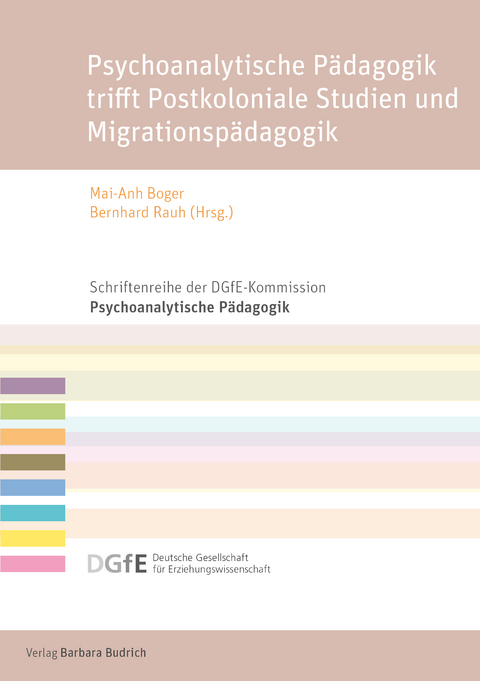 Psychoanalytische Pädagogik trifft Postkoloniale Studien und Migrationspädagogik - 
