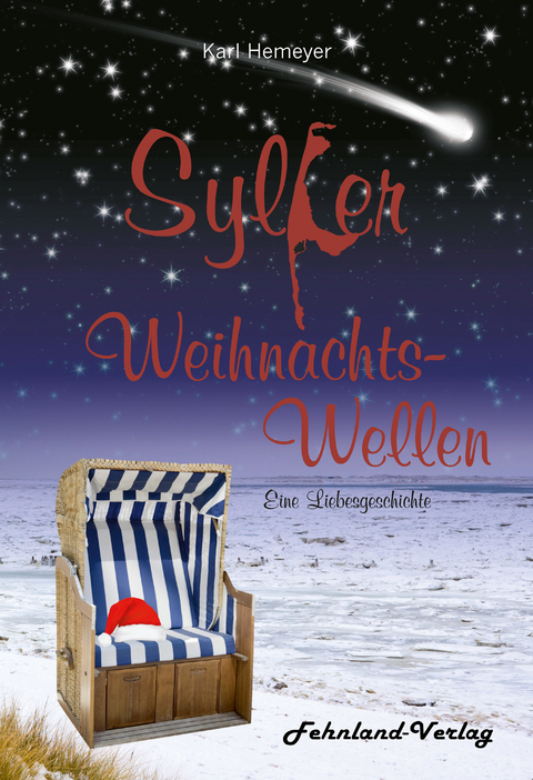 Sylter Weihnachtswellen. Eine Liebesgeschichte - Karl Hemeyer