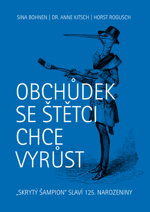 OBCHŮDEK SE &Scaron;TĚTCI CHCE VYRŮST - Sina Bohnen, Horst Rogusch, Anne Dr. Kitsch