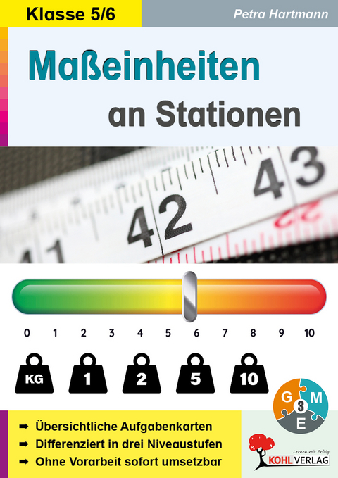 Ma&szlig;einheiten an Stationen / Klasse 5-6 - Petra Hartmann