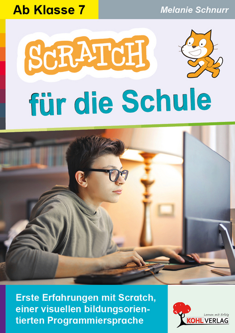 SCRATCH f&uuml;r die Schule - Melanie Schnurr