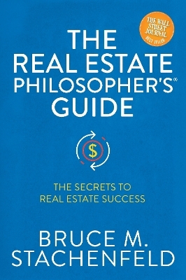 The Real Estate Philosopher's Guide