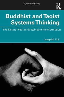 Buddhist and Taoist Systems Thinking - Josep M. Coll