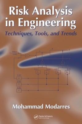 Risk Analysis in Engineering - Mohammad Modarres