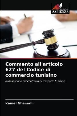Commento all'articolo 627 del Codice di commercio tunisino - Kamel Gharsalli