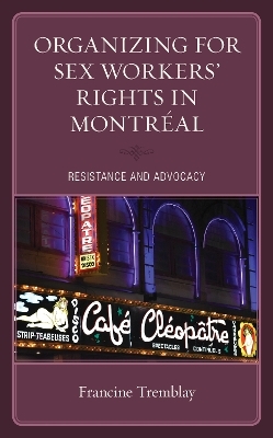 Organizing for Sex Workers’ Rights in Montréal