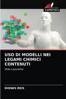USO Di Modelli Nei Legami Chimici Contenuti