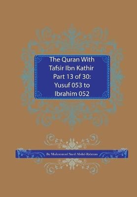 The Quran With Tafsir Ibn Kathir Part 13 of 30 - Muhammad Saed Abdul-Rahman