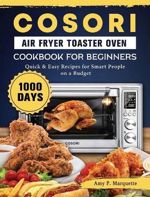 Cosori Air Fryer Toaster Oven Cookbook for Beginners
